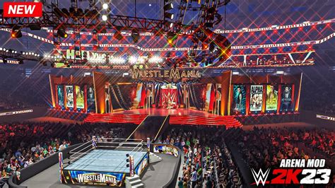 Wwe K Wrestlemania Arena Mod New Wwe K Mods Youtube