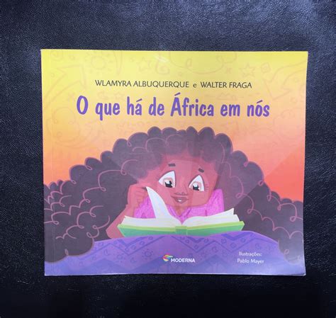 Livro Infantil O Que Há de África em Nós Item Infantil Moderna Usado