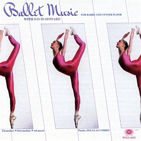 Play Ballet Music For Barre And Center Floor 6001 By David Howard On