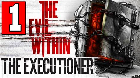 The Evil Within The Executioner Walkthrough Part 1 Full Gameplay Dlc