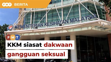 KKM Akan Siasat Dakwaan Gangguan Seksual Di Hospital Kerajaan Video