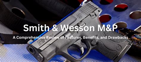 Smith & Wesson M&P Pistol Review: Features, Benefits, and Drawbacks ...