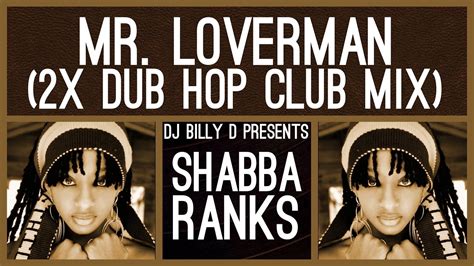 Shabba Ranks Mr Loverman X Dub Hop Club Mix Youtube