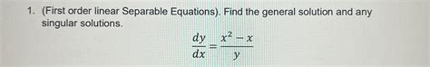 Solved Show All Work First Order Linear Separable Chegg