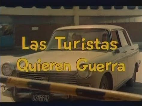 Las Turistas Quieren Guerra YouTube