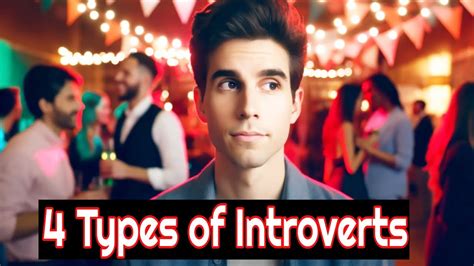 4 Types Of Introverts Which Type Are You Youtube