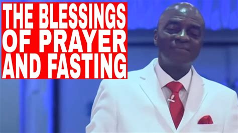 Unveiling The Blessedness Of Prayer And Fasting Bishop David Oyedepo