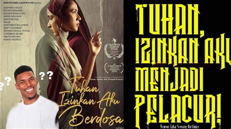 Tuhan Izinkan Aku Berdosa Tuhan Izinkan Aku Menjadi Pelacur Film