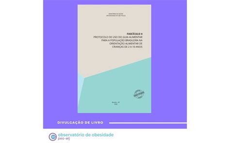 Fascículo 4 Protocolos De Uso Do Guia Alimentar Para A População