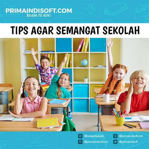 Tips Semangat Sekolah Blog Primaindisoft