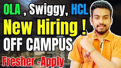 OLA Swiggy HCL Biggest OFF Campus Drive Latest Hiring For 2024