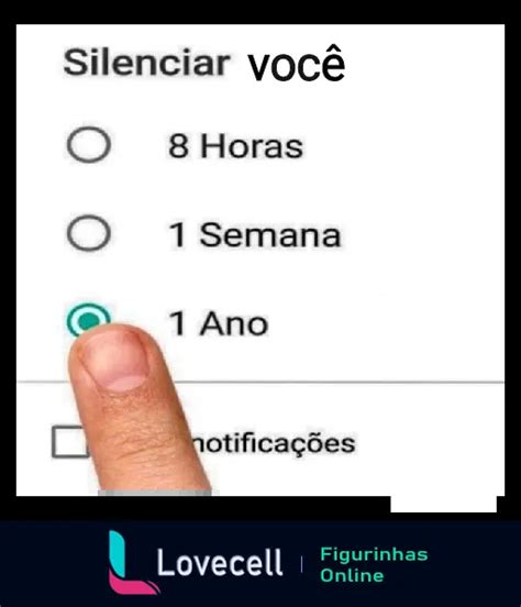 Figurinha Silenciar Você para WhatsApp Lovecell