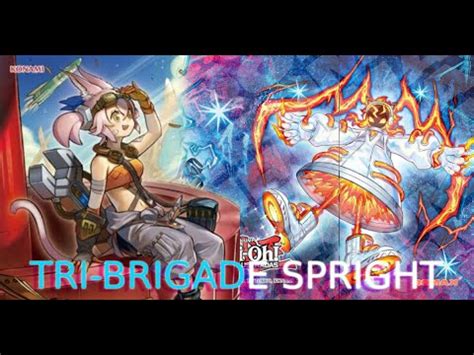 Yu Gi Oh Tri Brigade Spright Deck List Combos How To Play Spright