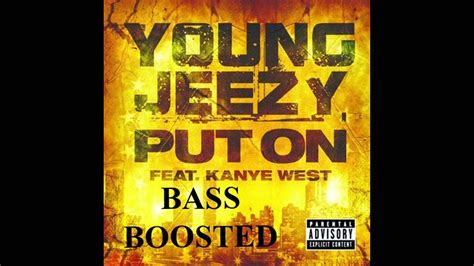 Lil Jeezy Put On Bass Boosted Hd 1080p Youtube