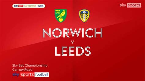 Norwich 2 - 3 Leeds - Match Report & Highlights