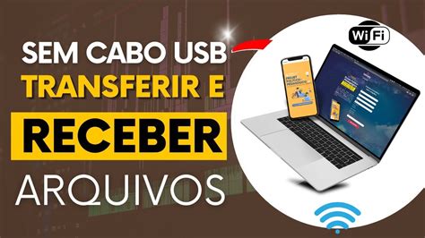 Como Transferir Arquivos Do Celular Para O Computador Sem Cabo Usb Via