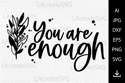 You Are Enough Svg Mental Health Svg 1762733