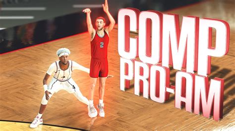 Competitive Pro Am On Nba K Youtube