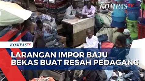 Uganda Larang Impor Pakaian Bekas Pedagang Panik Pelarangan Artinya