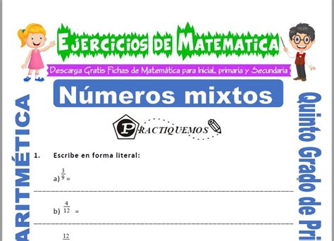 Ejercicios De N Meros Mixtos Para Quinto De Primaria Matem Tica The