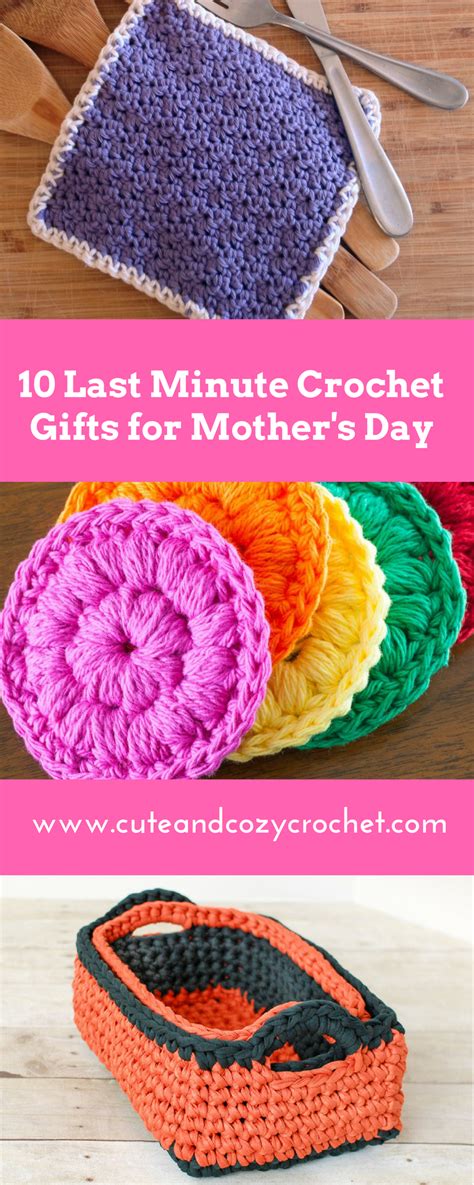 10 Last Minute Crochet Gifts For Mother S Day Crochet Ideas And