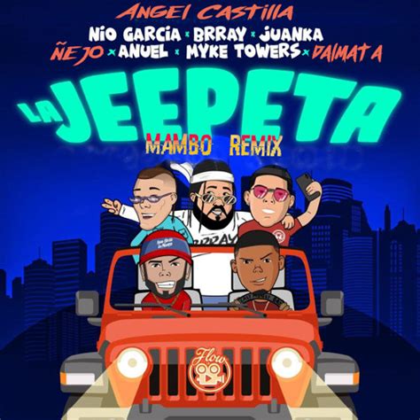 Stream La Jeepeta Mambo Remix Anuel AA X Myke Towers X Nio Garcia X