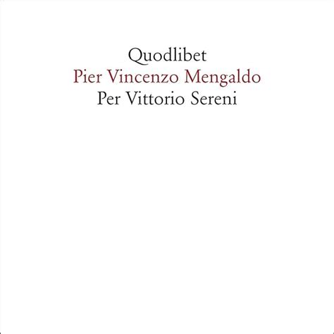 I Saggi Per Vittorio Sereni Di Pier Vincenzo Mengaldo