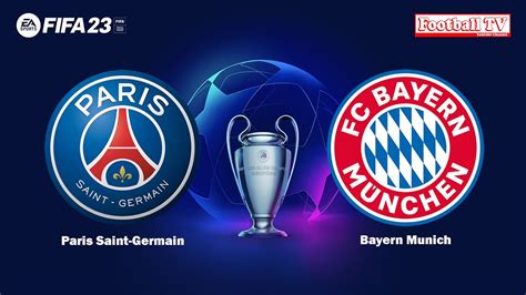 Fifa 23 Psg Vs Bayern Munich Uefa Champions League 22 23 Pc