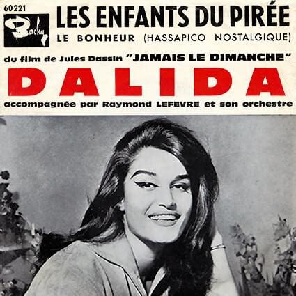 Dalida Les enfants du Pirée Le bonheur Lyrics and Tracklist Genius