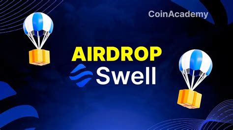 Airdrop crypto Swell comment y être éligible