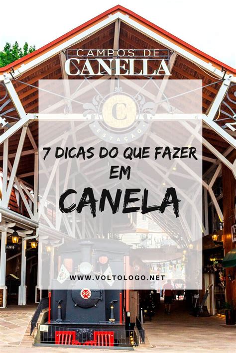 O Que Fazer Em Canela 7 Passeios Para Seu Roteiro