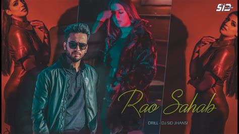 Rao Sahab Drill Dj Sid Jhansi Ft Elvish Yadav X Pranjal Dahiya