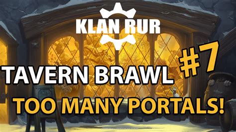 Hearthstone Tavern Brawl Nedeljni Pregled Too Many Portals Rur Esports