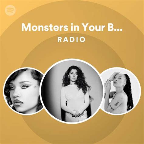 Monsters In Your Bedroom Radio Playlist By Spotify Spotify