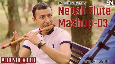 Flute Mashup 03 ॥ Rohit Chettri ॥ Nepali Song Mashup॥ Dancing Flute