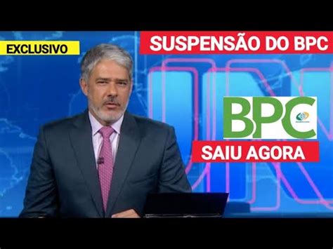 BPC LOAS ACABOU DE SAIR O GOVERNO FEDERAL ANUNCIA A SUSPENSÃO DO BPC