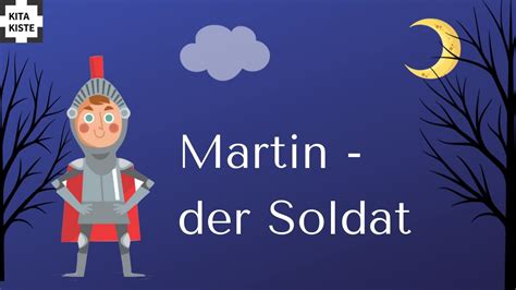 MARTIN DER SOLDAT für Vor u Grundschule YouTube