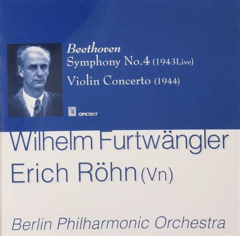 Wilhelm Furtwangler Conducts Ludwig van Beethoven Wilhelm Furtwängler