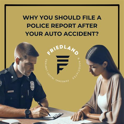 Why You Should File A Police Report After Your Auto Accident Friedland Law