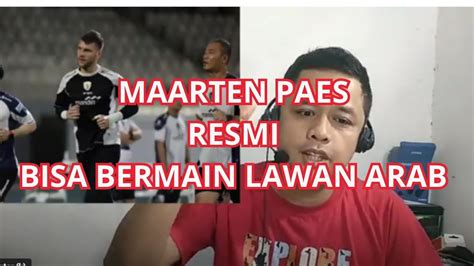 Mengejutkan Sekaligus Kabar Gembira Maarten Paes Bisa Bermain