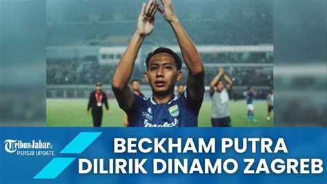 Beckham Putra Dapat Tawaran Kontrak Dari Klub Luar Negeri I Persib