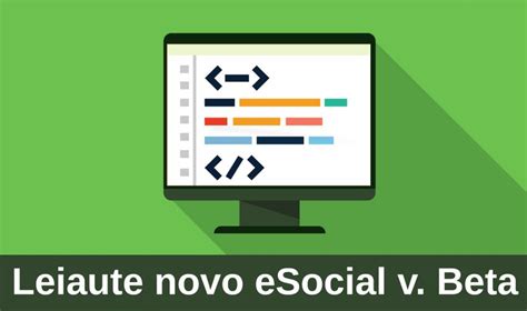 Novo eSocial divulgada versão Beta do leiaute simplificado ContNews