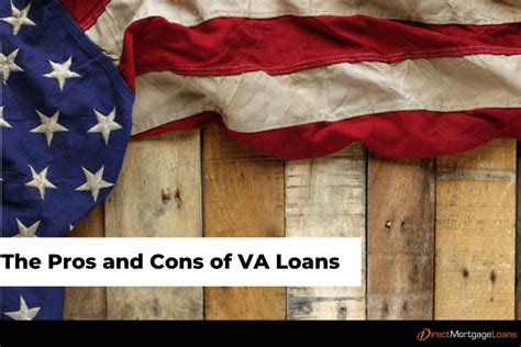 Pros And Cons Of Va Loans Direct Mortgage Loans