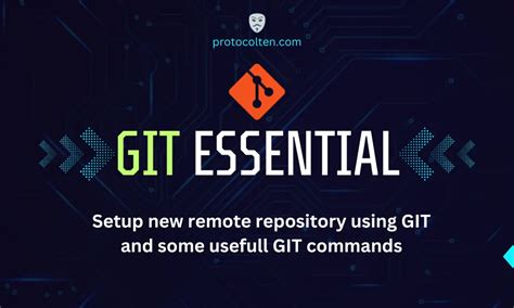 Setup A New Project On Git And Learn Useful Git Commands Protocolten