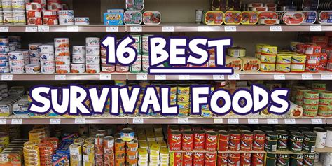 Be Prepared Must Have Survival Foods Put Them In Your Pantry Now