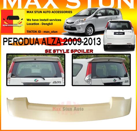 PERODUA ALZA 2009 2013 SE SPOILER SE STYLE REAR TRUNK SPOILER ALZA LAMA