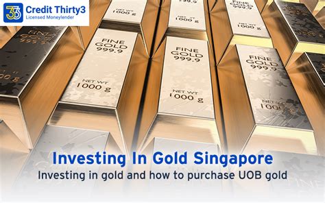 How To Invest In Gold Singapore Grow Your Wealth With Uob Gold