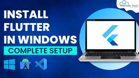 How To Install Flutter In Windows Flutter Installation Tutorial