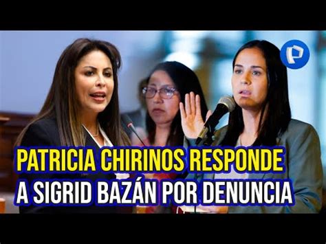 Video Chirinos Responde A Sigrid Bazan Por Denuncia Constitucional