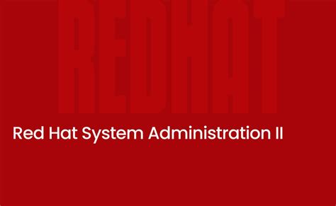 Red Hat System Administration Ii Decision Tree Solutions